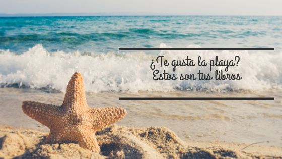 ¿Te gusta la playa? Estos son tus libros